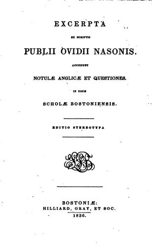 Cover for Excerpta ex scriptis Publii Ovidii Nasonis: Accedunt notulae anglicae et ...
