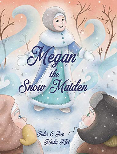 Cover for Megan the Snow Maiden