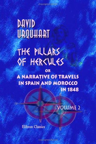Cover for The Pillars of Hercules; or, a Narrative of Travels in Spain and Morocco in 1848