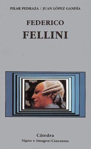 Cover for Federico Fellini (Signo E Imagen)