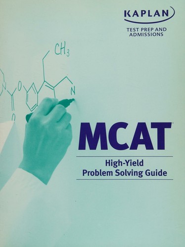 Cover for Kaplan Test Prep and Admissions MCAT High-Yield Problem Solving Guide