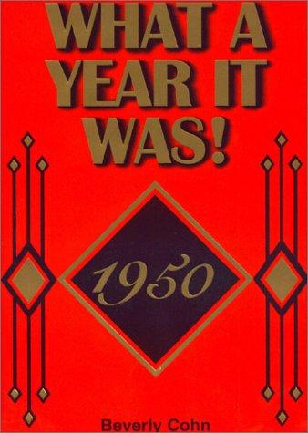 Cover for What A Year It Was! 1950