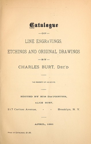 Cover for Catalogue of line engravings, etchings and original drawings by Charles Burt, dec'd