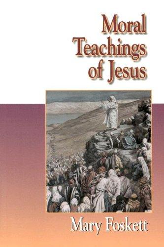 Cover for Moral teachings of Jesus