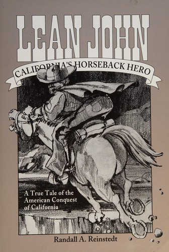 Cover for Lean John, California's horseback hero