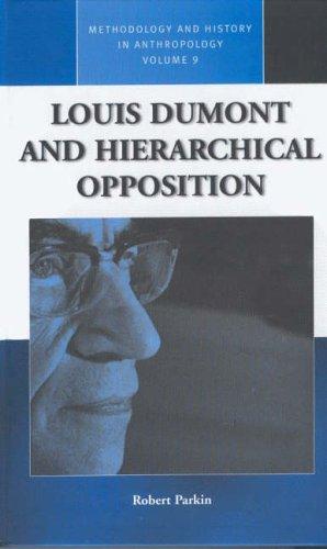 Cover for Louis Dumont and Hierarchical Opposition (Methodology and History in Anthropology)