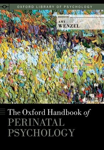 Cover for The Oxford Handbook of Perinatal Psychology