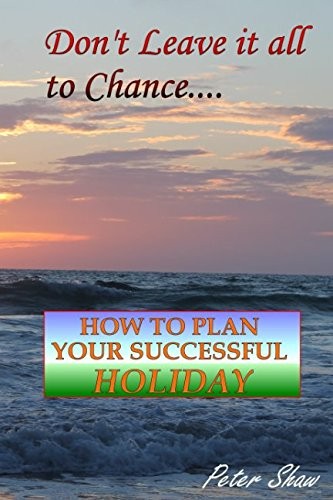 Cover for How to Plan Your Successful Holiday