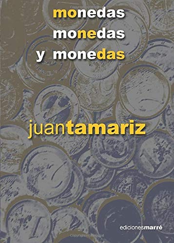 Cover for Monedas, monedas ... (y monedas)