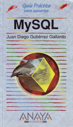 Cover for MySQL (Guía práctica)