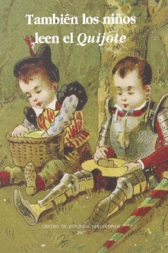 Cover for También los niños leen el Quijote