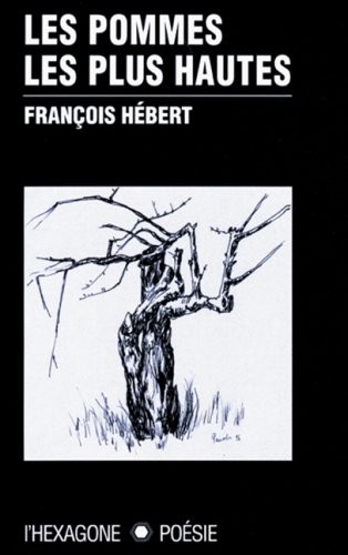 Cover for Les pommes les plus hautes
