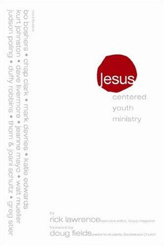 Cover for Jesus-Centered Youth Ministry
