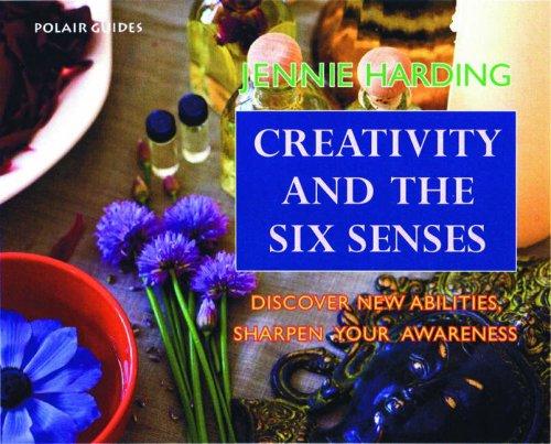 Cover for Creativity and the Sixth Senses (Polair Guides)