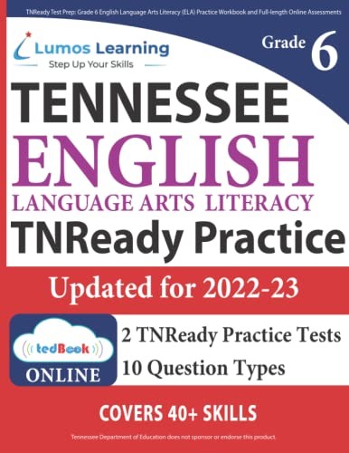Cover for TNReady Test Prep : Grade 6 English Language Arts Literacy  Practice Workbook and Full-Length Online Assessments