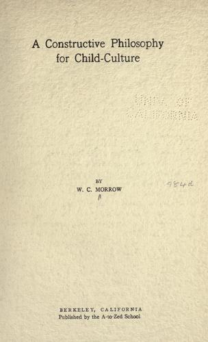 Cover for A constructive philosophy for child-culture