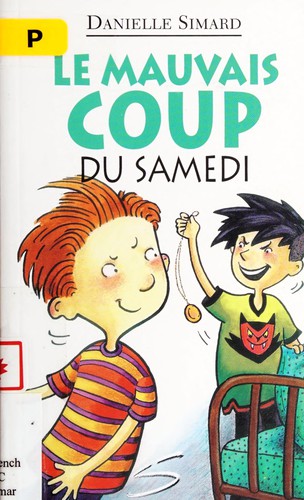 Cover for Le mauvais coup du samedi