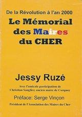 Cover for Le mémorial des maires du Cher