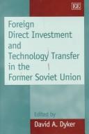 Cover for Foreign direct investment and technology transfer in the former Soviet Union