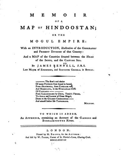 Cover for Memoir of a Map of Hindoostan; Or, The Mogul Empire: With an Introduction, Illustrative of the ...
