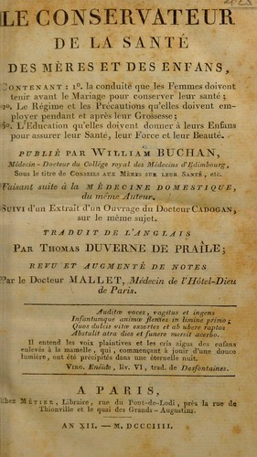 Cover for Le conservateur de la sant©♭ des m©·res et des enfans Faisant suite ©  la M©♭decine domestique, du m©®me auteur. Suivi d'un extrait d'un ouvrage du Docteur Cadogan sur le m©®me sujet
