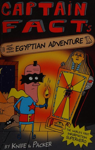 Cover for Captain Fact's Egyptian adventure