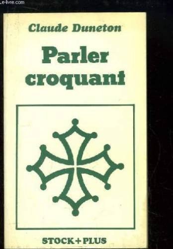 Cover for Parler croquant.
