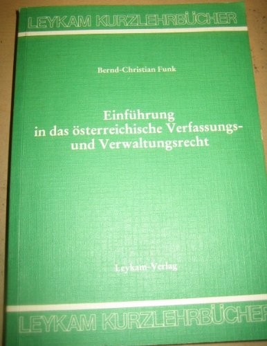 Cover for Einführung in das österreichische Verfassungs- und Verwaltungsrecht
