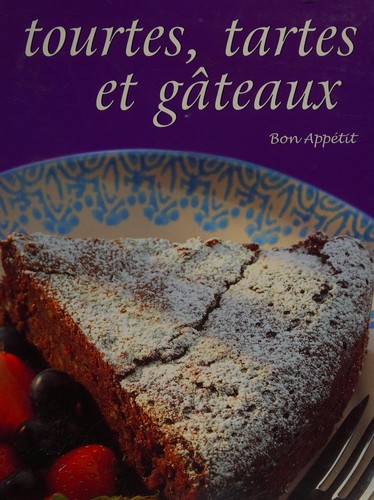 Cover for Tourtes, tartes et gâteaux