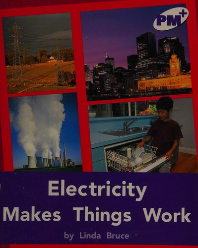 Cover for Electricity makes things work