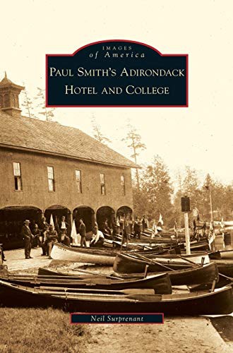 Cover for Paul Smith's Adirondack Hotel and College