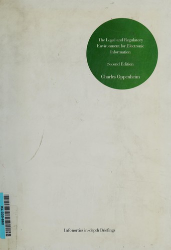 Cover for The legal and regulatory environment for electronic information