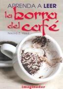 Cover for Aprenda a leer la borra de cafe / Learn to Read Coffee Grinds