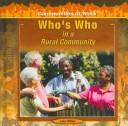 Cover for Who's Who in a Rural Community (Communities at Work)