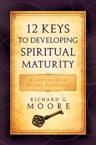 Cover for 12 Keys to Developing Spiritual