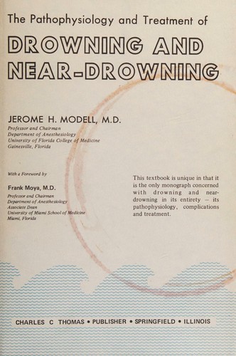 Cover for The pathophysiology and treatment of drowning and near-drowning,