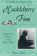Cover for Coming to Grips With Huckleberry Finn