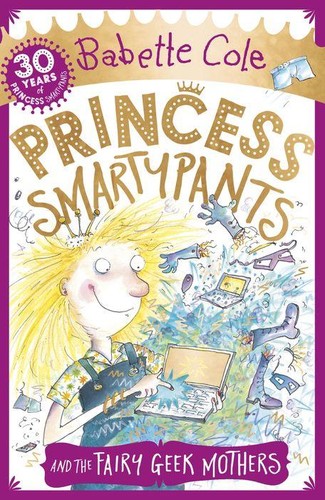 Cover for Princess Smartypants and the Fairy Geek Mothers