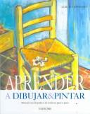 Cover for Aprender a Dibujar Y Pintar / Learn to Paint And Draw