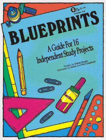 Cover for Blueprints - A Guide for Independent Study Projects