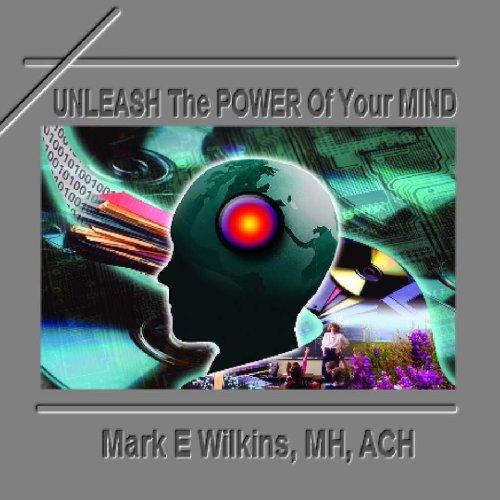 Cover for Unleash The Power Of Your Mind