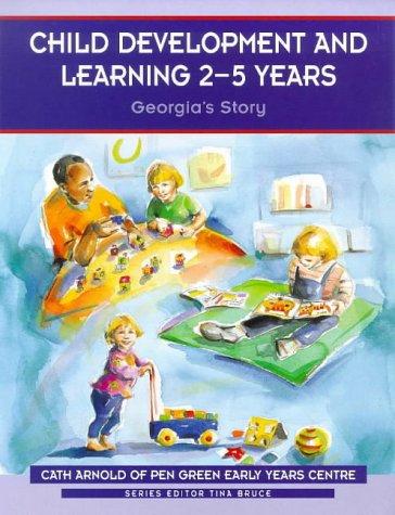 Cover for Child Development and Learning 2-5 Years (0-8 Years S.)