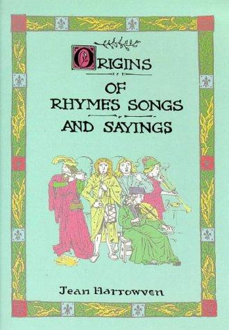 Cover for Origins of Rhymes, Songs and Sayings