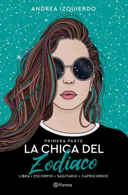 Cover for La chica del Zodiaco. Primera Parte