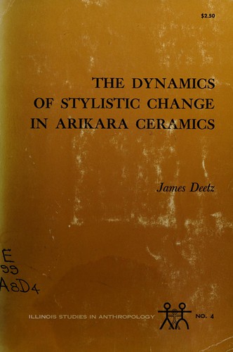 Cover for The dynamics of stylistic change in Arikara ceramics