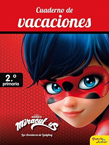 Cover for Miraculous. Cuaderno de vacaciones. 2º de primaria