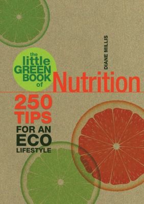 Cover for The Little Green Book Of Nutrition