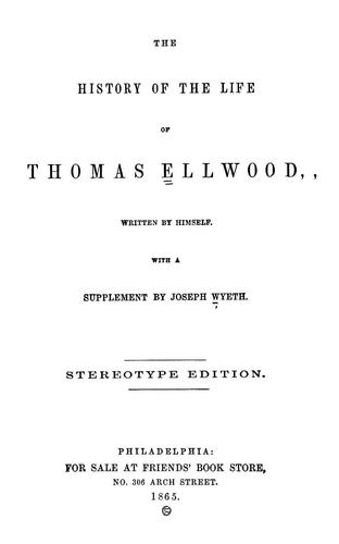 Cover for The history of the life of Thomas Ellwood
