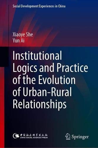 Cover for Institutional Logics and Practice of the Evolution of Urban–Rural Relationships