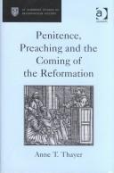 Cover for Penitence, Preaching and the Coming of the Reformation (St. Andrew's Studies in Reformation History)